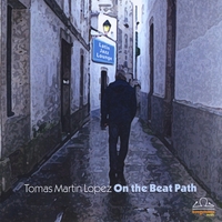 Tomas Martin Lopez: On the Beat Path